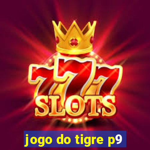 jogo do tigre p9